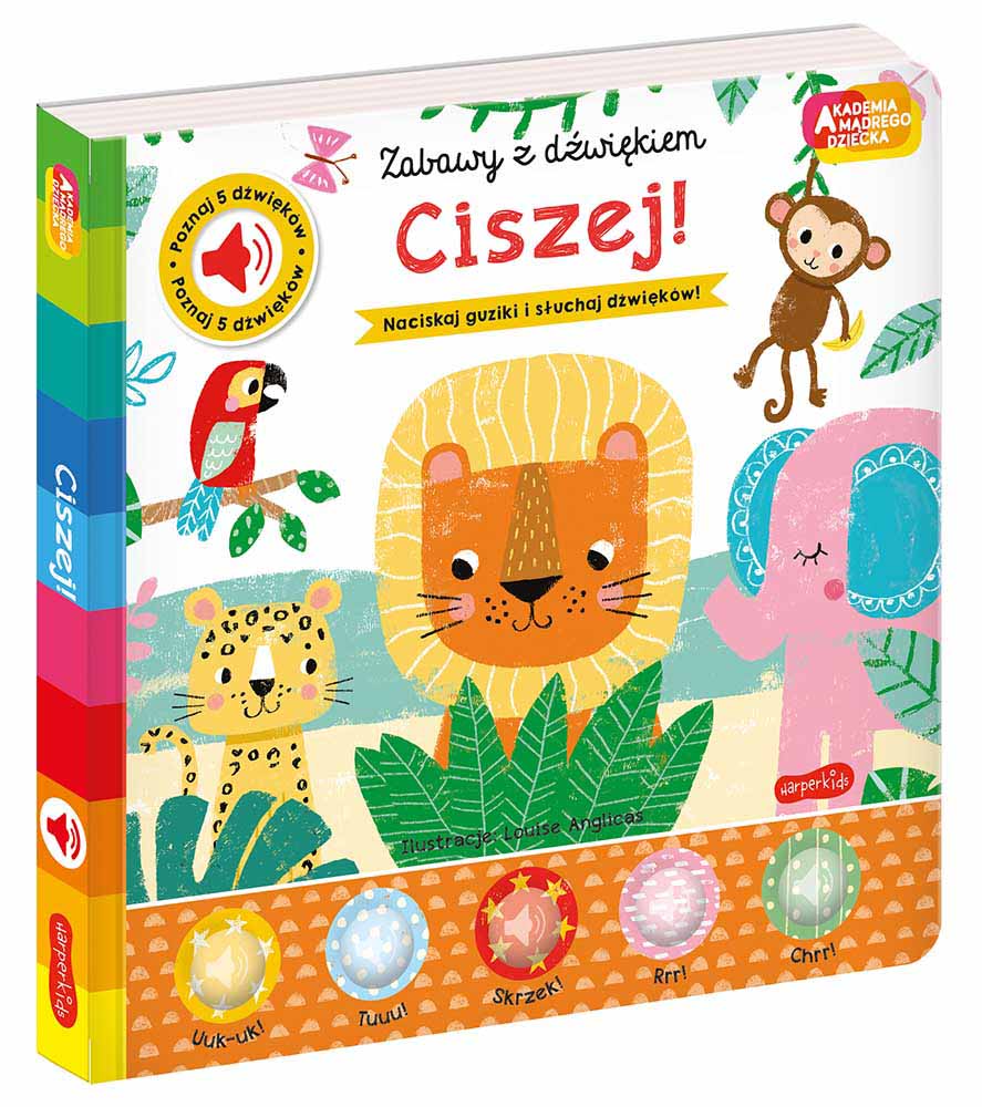 Książeczka Zabawy z dźwiękiem.Ciszej! Akademia Mądrego Dziecka